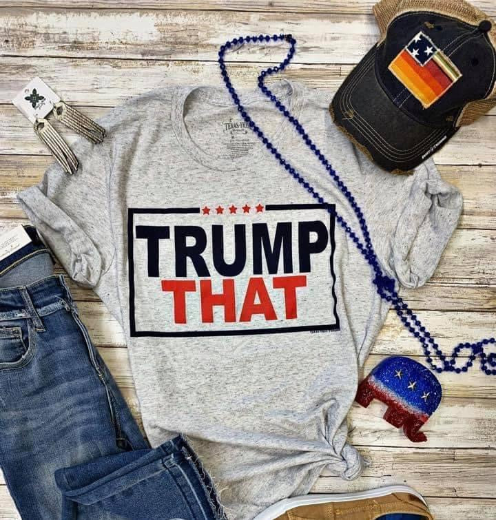 Trump That Tee